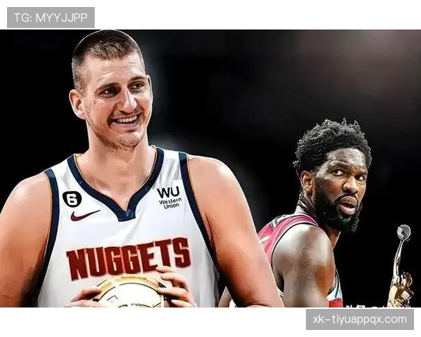 恩比德低位单打制造犯规，关键回合比约基奇更致命